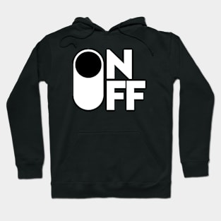 ON OFF Hoodie